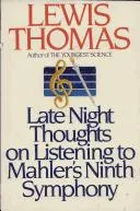 Cover of Late night thoughts on listening to Mahler's Ninth Symphony