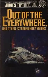 Cover of Out of the Everywhere and Other Extraordinary Visions