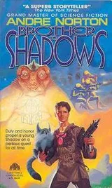 Cover of Brother to Shadows