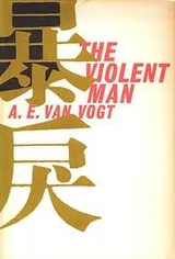 Cover of The Violent Man