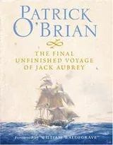 Cover of FINAL UNFINISHED VOYAGE OF JACK AUBREY