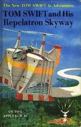 Cover of Tom Swift and his Repelatron Skyway
