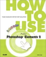 Cover of How to Use Adobe Photoshop Elements 2