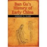 Cover of Ban Gu's History of Early China