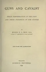 Cover of Guns and cavalry