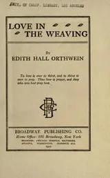 Cover of Love in the weaving