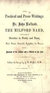 Cover of The poetical and prose writings of Dr. John Lofland, the Milford bard