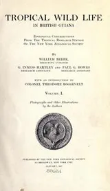 Cover of Tropical wild life in British Guiana