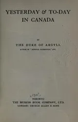 Cover of Yesterday & to-day in Canada