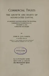 Cover of Commercial trusts, the growth and rights of aggregated capital
