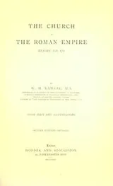 Cover of The church in the Roman empire before A.D. 170