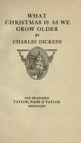 Cover of What Christmas Is As We Grow Older