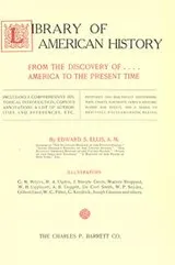 Cover of Library of American history from the discovery of America to the present time ..