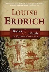 Cover of Books and Islands in Ojibwe Country