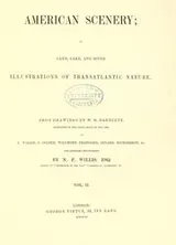Cover of American scenery, or, Land, lake, and river illustrations of transatlantic nature