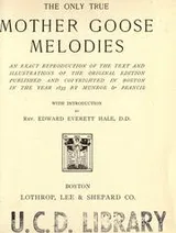 Cover of The only true Mother Goose melodies