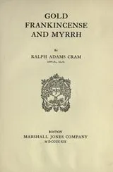 Cover of Gold, frankincense and myrrh