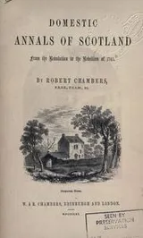 Cover of Domestic annals of Scotland, from the reformation to the revolution