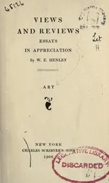 Cover of Views and reviews, essays in appreciation, art