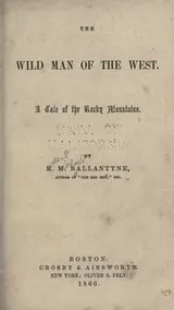 Cover of The wild man of the West