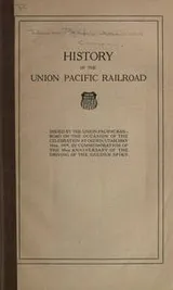 Cover of History of the Union Pacific railroad
