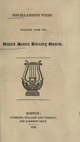 Cover of Miscellaneous poems selected from the United States Literary Gazette