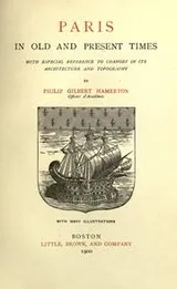 Cover of Paris in old and present times