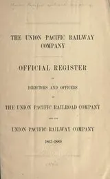 Cover of Official register of directors and officers of the Union Pacific railroad company and the Union Pacific railway company, 1863-1889