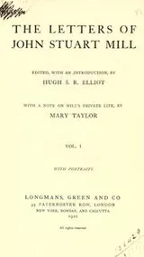 Cover of The letters of John Stuart Mill