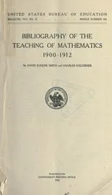 Cover of Bibliography of the teaching of mathematics, 1900-1912