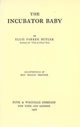 Cover of The incubator baby