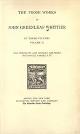 Cover of The prose works of John Greenleaf Whittier
