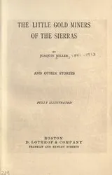 Cover of The  little gold miners of the Sierras