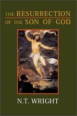Cover of The Resurrection of the Son of God (Christian Origins and the Question of God)