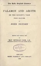 Cover of Palamon and Arcite; or, the Knight's tale from Chaucer ..