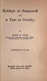 Cover of Holidays at Sunnycroft and a year at Coverly