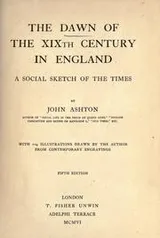 Cover of The dawn of the 19th century in England