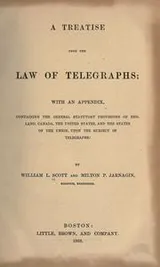 Cover of A treatise upon the law of telegraphs