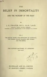 Cover of The belief in immortality and the worship of the dead
