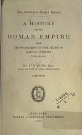 Cover of A  history of the Roman Empire from its foundation to the death of Marcus Aurelius (27 B.C.-180 A.D.)