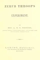 Cover of Zerub Throop's experiment