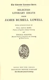 Cover of Selected literary essays from James Russell Lowell
