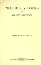 Cover of Neghborly poems and dialect sketches