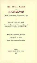 Cover of The royal manor of Richmond with Petersham, Ham and Kew