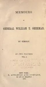 Cover of Memoirs of General William T. Sherman, Volume 1