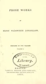 Cover of The prose works of Henry Wadsworth Longfellow