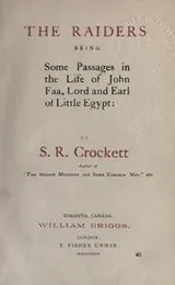 Cover of The raiders, being some passages in the life of John Faa, Lord and Earl of Little Egypt