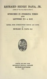 Cover of Speeches in stirring times and letters to a son