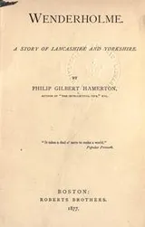 Cover of Wenderholme, a story of Lancashire and Yorkshire
