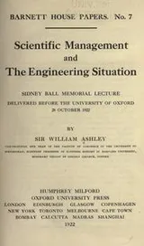Cover of Scientific management and the engineering situation. Sidney Ball memorial lecture delivered before the University of Oxford, 28 October 1922